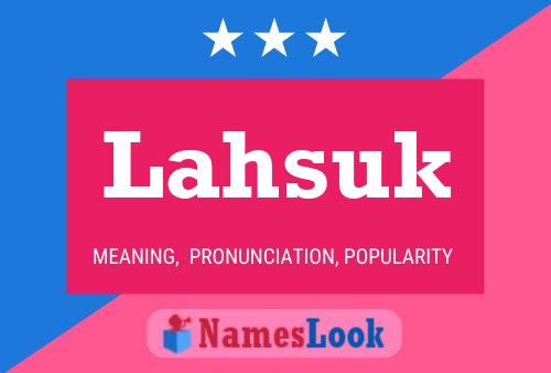 Lahsuk Name Poster