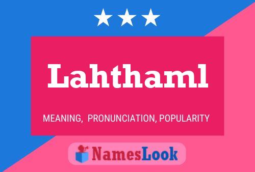 Lahthaml Name Poster