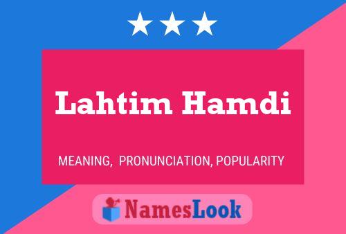 Lahtim Hamdi Name Poster