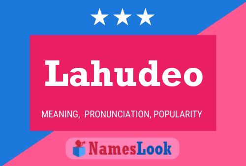 Lahudeo Name Poster