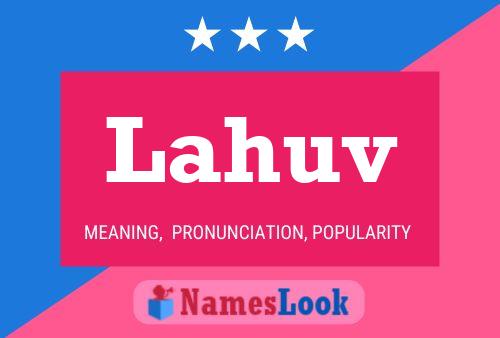 Lahuv Name Poster