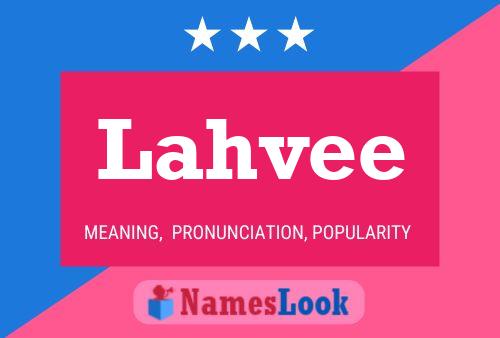 Lahvee Name Poster