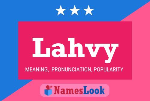 Lahvy Name Poster