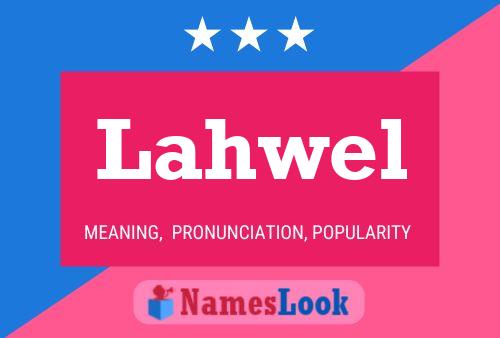 Lahwel Name Poster