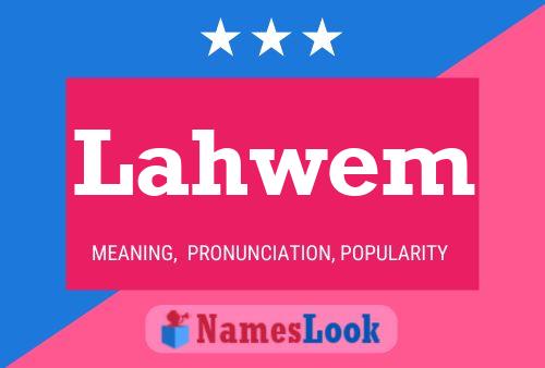 Lahwem Name Poster