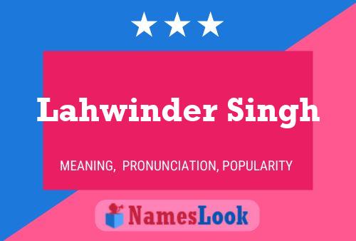 Lahwinder Singh Name Poster