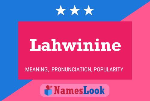 Lahwinine Name Poster