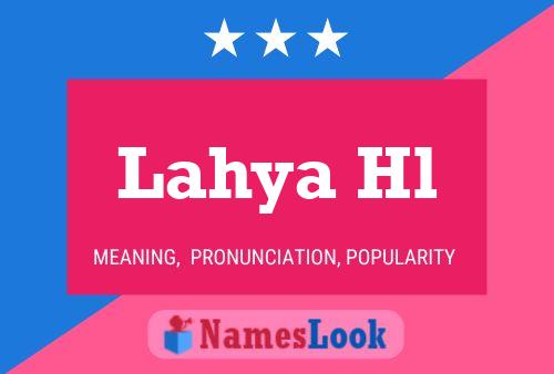 Lahya Hl Name Poster