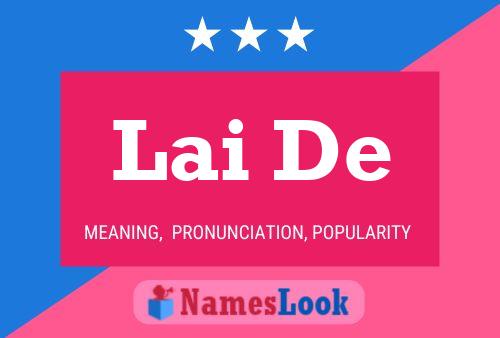 Lai De Name Poster