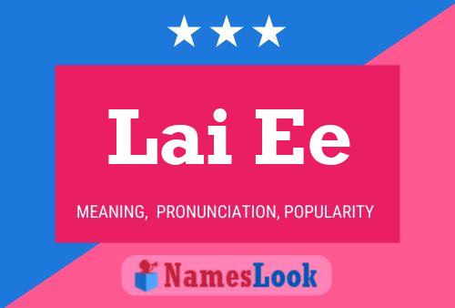 Lai Ee Name Poster