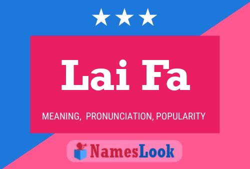 Lai Fa Name Poster