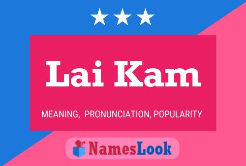 Lai Kam Name Poster