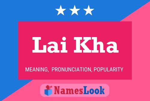 Lai Kha Name Poster