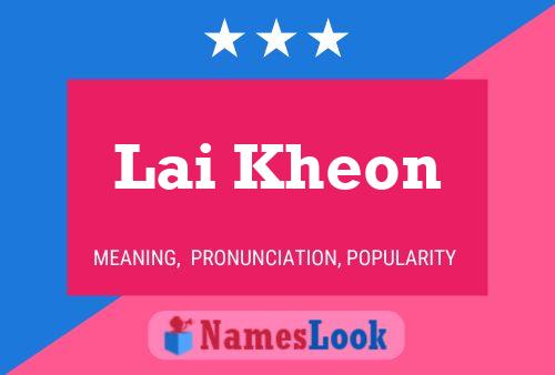 Lai Kheon Name Poster