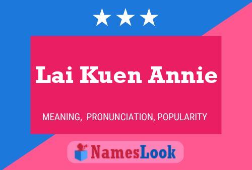 Lai Kuen Annie Name Poster