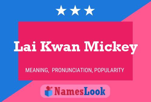 Lai Kwan Mickey Name Poster