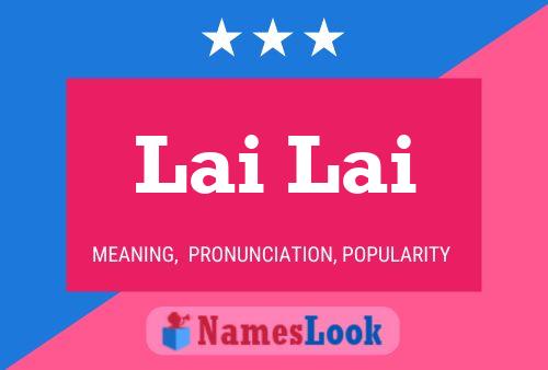 Lai Lai Name Poster