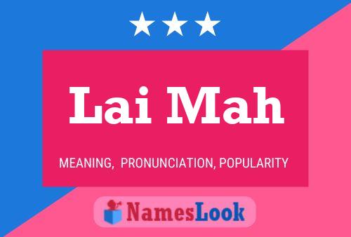 Lai Mah Name Poster