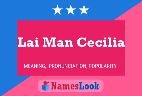 Lai Man Cecilia Name Poster