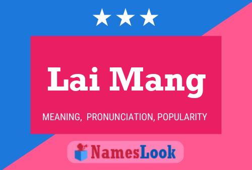 Lai Mang Name Poster