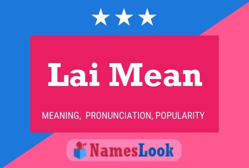 Lai Mean Name Poster