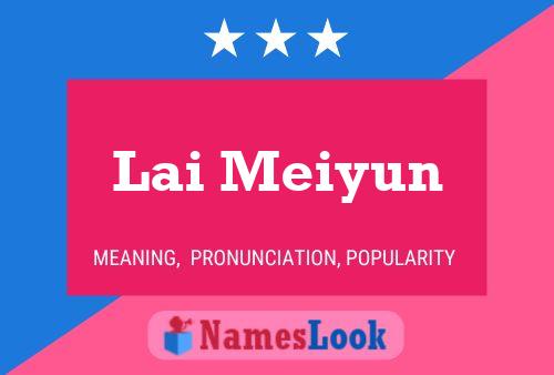 Lai Meiyun Name Poster