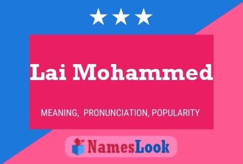 Lai Mohammed Name Poster