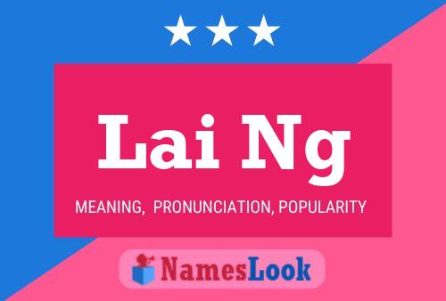 Lai Ng Name Poster