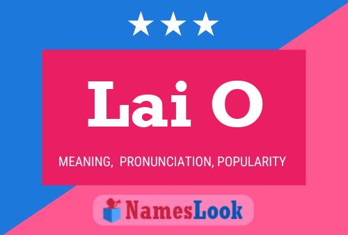 Lai O Name Poster