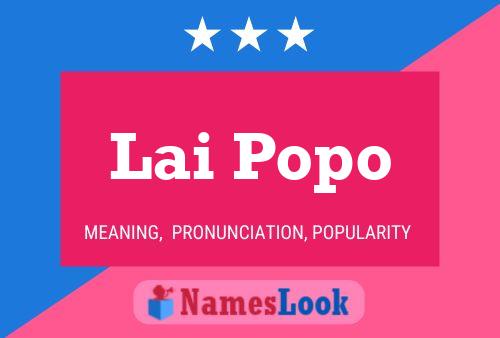 Lai Popo Name Poster