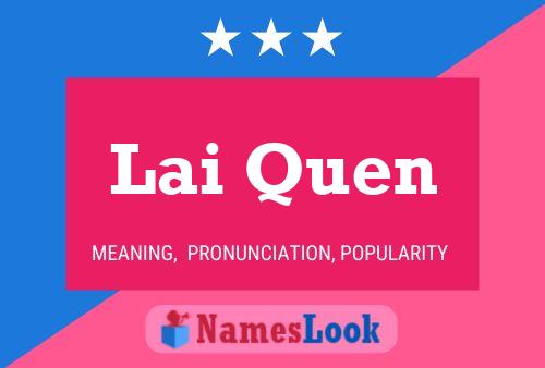 Lai Quen Name Poster