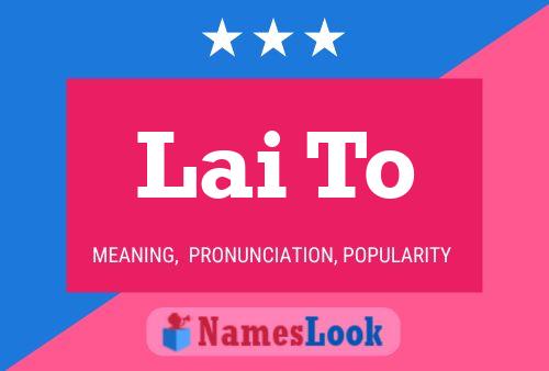 Lai To Name Poster