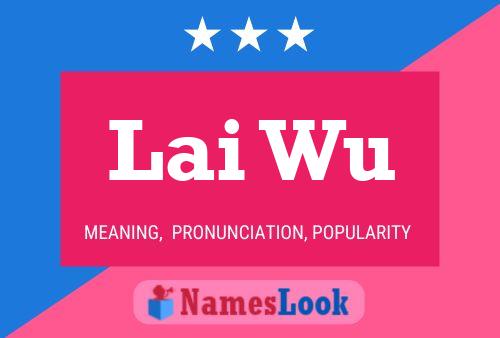 Lai Wu Name Poster