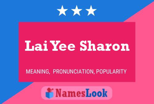 Lai Yee Sharon Name Poster