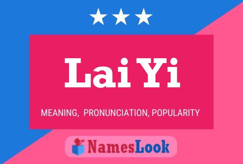 Lai Yi Name Poster