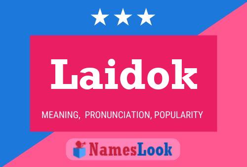 Laidok Name Poster