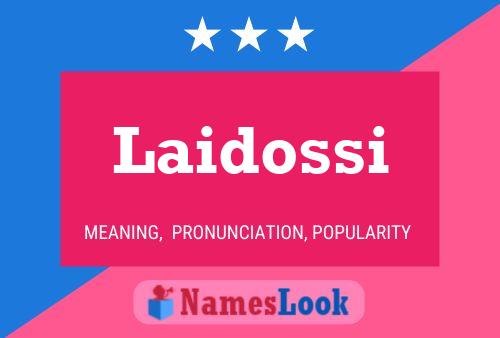 Laidossi Name Poster