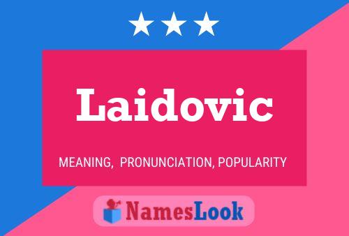 Laidovic Name Poster