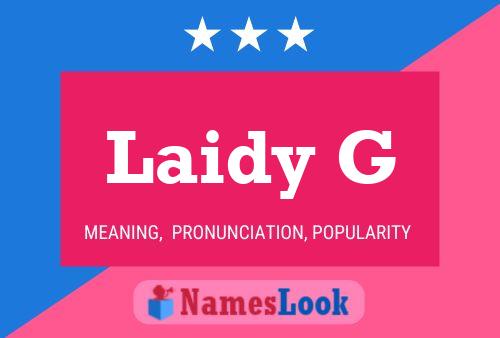 Laidy G Name Poster