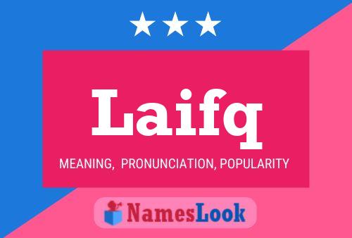 Laifq Name Poster