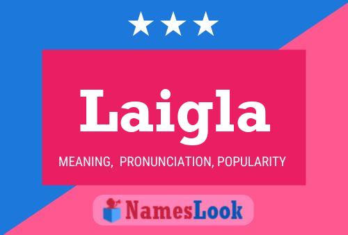 Laigla Name Poster