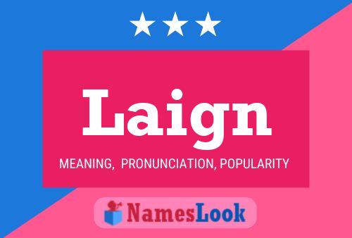 Laign Name Poster