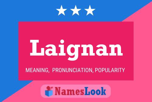 Laignan Name Poster