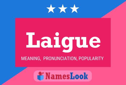 Laigue Name Poster