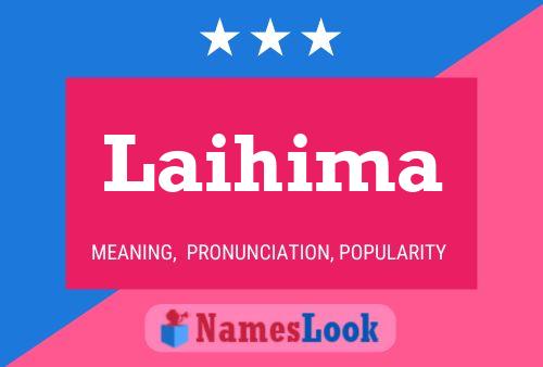 Laihima Name Poster