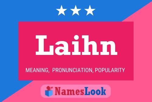 Laihn Name Poster