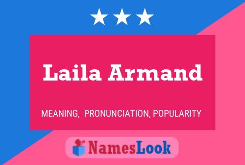 Laila Armand Name Poster