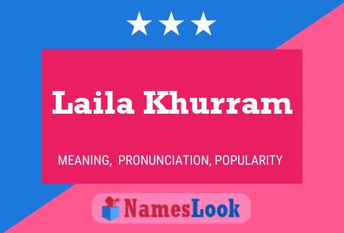 Laila Khurram Name Poster