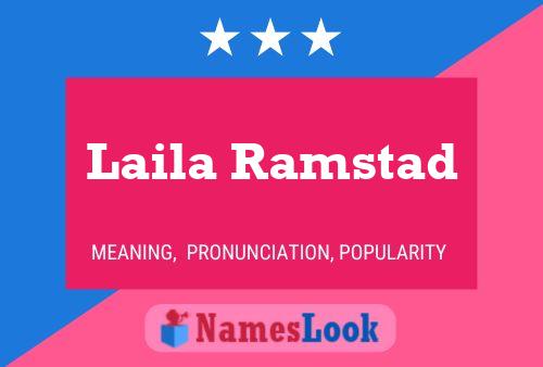 Laila Ramstad Name Poster