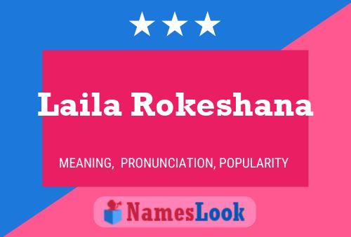 Laila Rokeshana Name Poster